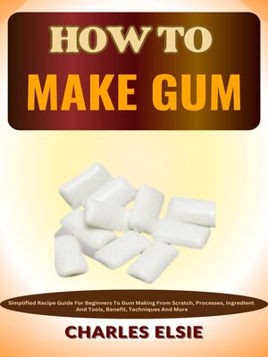cover image of HOW TO MAKE GUM